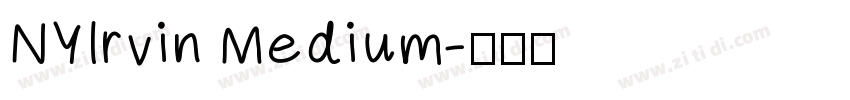 NYIrvin Medium字体转换